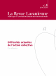 Difficultés actuelles de l'action collective