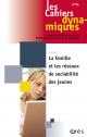 La famille et les réseaux de sociabilité des jeunes