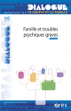 Famille et troubles psychiques graves