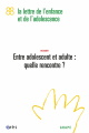 Entre adolescent et adulte : quelle rencontre ?