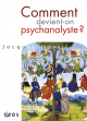 Comment devient-on psychanalyste ?