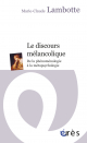 Le discours mélancolique