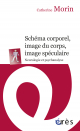 Schéma corporel, image du corps, image spéculaire