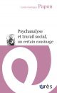Psychanalyse et travail social, un certain cousinage