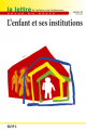 L'enfant et ses institutions