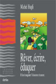 Rêver, écrire, éduquer