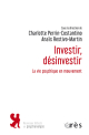 Investir, désinvestir