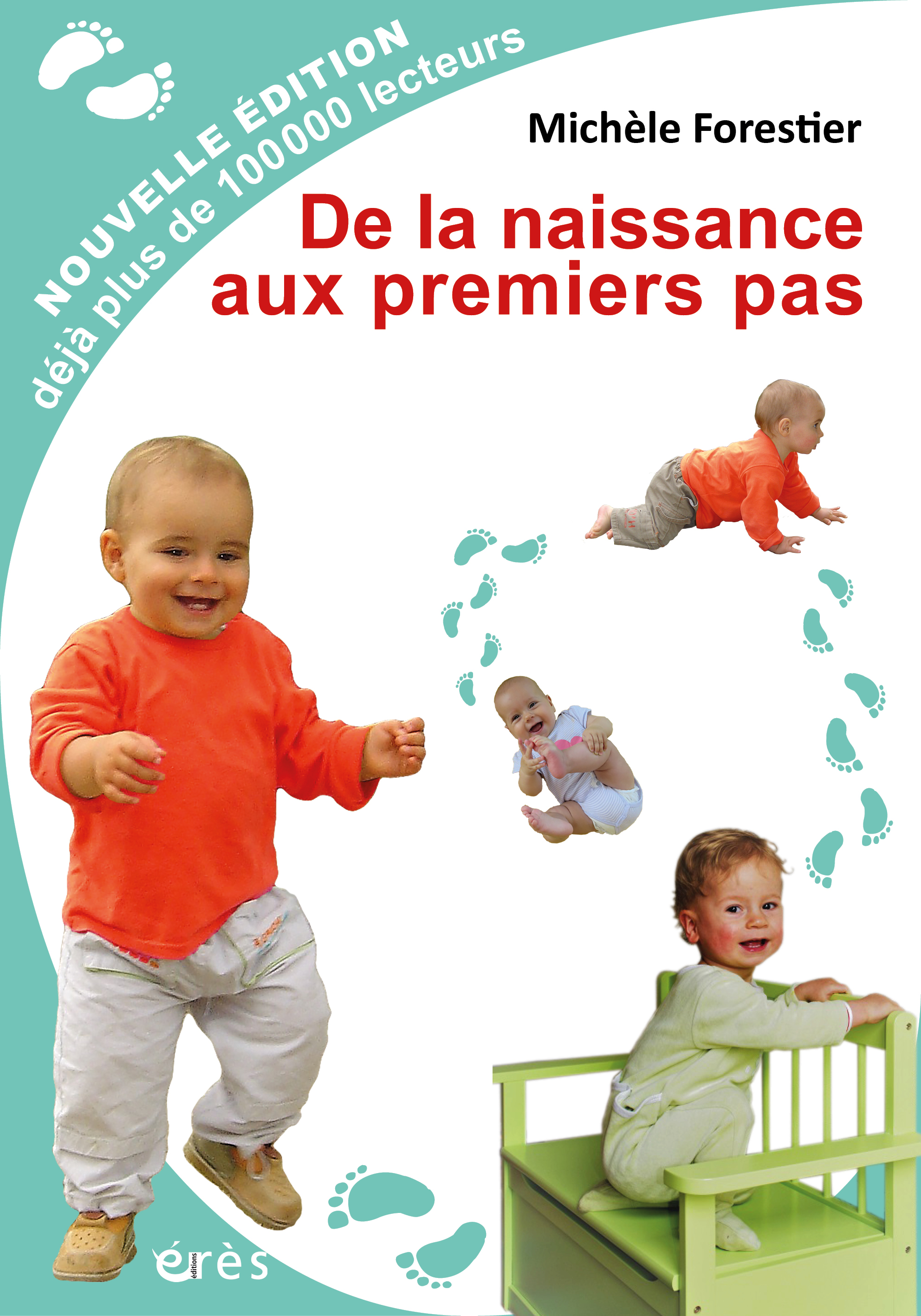 La marche : les premiers pas de bébé